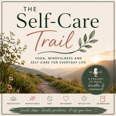 Episode One The Self-Care Trail Podcast